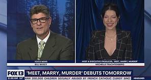 Michelle Trachtenberg previews new true crime docuseries 'Meet, Marry, Murder' | FOX 13