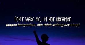 Don't wake me I'm not dreaming | sapientdream - past lives lirik terjemahan indonesia
