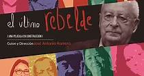 El último rebelde: una película documental sobre Pepe Molina - Transparencia y Participación