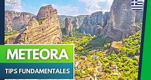 Meteora: Todo lo que debes saber antes de tu visita | Grecia