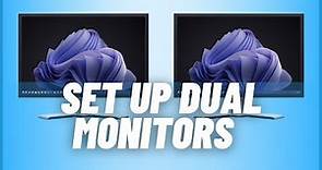 How To Set Up Dual Monitors On Windows 11