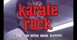 Karate Rock - Chłopak o stalowych dłoniach (1990) Il Ragazzo delle mani d'acciaio (zwiastun VHS)