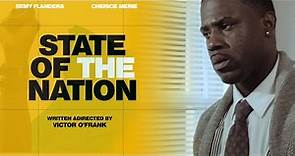 State of The Nation - Short Film