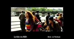 La fille du RER (2009) - Bande annonce