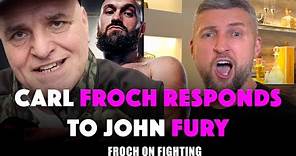 “PIPE DOWN. You won’t come NEAR ME.” Carl Froch's EXPLOSIVE response to John Fury