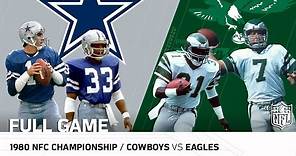 1980 NFC Championship: Dallas Cowboys vs. Philadelphia Eagles | NFL Full Game