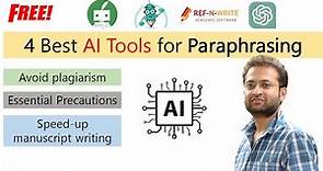 How to paraphrase using AI tools? Best free AI tools for paraphrasing. Rewrite manuscript/Assignment