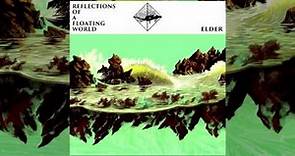 Elder - Reflections of a Floating World [2017 | Full Album]