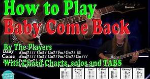 How To Play Baby Come Back On Guitar