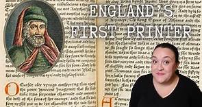 William Caxton: England's First Printer