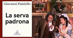 La Serva Padrona - Giovanni Paisiello | Ermitage