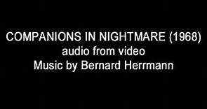 Companions in Nightmare, audio only, Herrmann music