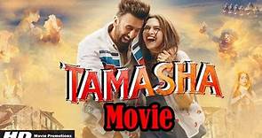Tamasha Full HD Movie (2015) | Ranbir Kapoor | Deepika Padukone - Full Movie Promotions