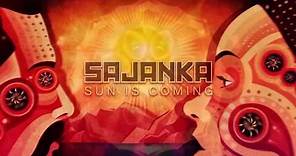 Sajanka - Sun Is Coming