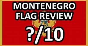 Montenegro Flag Review