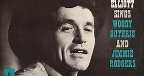 Ramblin' Jack Elliott - Ramblin' Jack Elliott Sings Woody Guthrie And Jimmie Rodgers