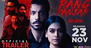 Rang Panjab - Trailer | Deep Sidhu | Reena Rai | Kartar Cheema | Punjabi Movie 2018