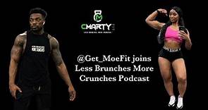 @Get_Moefit Joins Less Brunches More Crunches Podcast
