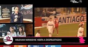 Despelotadas | Milovan Mirosevic y los técnicos que marcaron su carrera