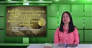Kahalagahan ng Pagsasalin sa Wikang Filipino | Dr. Raniela Barbaza