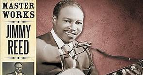 Jimmy Reed - Blues Master Works
