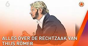 Alles over de rechtszaak van Thijs Römer | SHOWNIEUWS