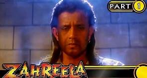 Zahreela (2001) Movie Part 1 | Bollywood Hindi Movie | Mithun Chakraborty, Om Puri, Kashmera Shah