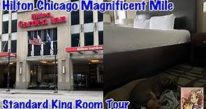 Hilton Garden Inn Magnificent Mile Chicago | Standard King Room Tour!