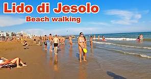 Lido di Jesolo - 4k Beach Walk walking tour of the Beautiful Beach Jesolo