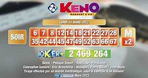 Tirage du soir Keno gagnant à vie® du 14 mars 2022 - Résultat officiel - FDJ