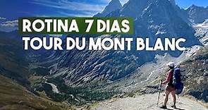 Conheça como é o Tour du Mont Blanc