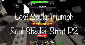 TDS Lost Souls With Soul Stealing Strat (P2) | Roblox Tower Defense Simulator