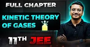 Kinetic Theory of Gases FULL CHAPTER | Class 11th Physics | Arjuna JEE