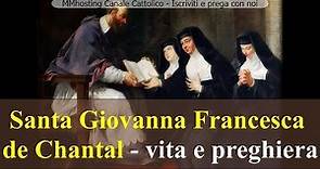 Santa Giovanna Francesca de Chantal - vita e preghiera