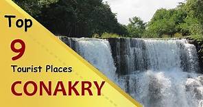 "CONAKRY" Top 9 Tourist Places | Conakry Tourism | GUINEA