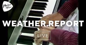 Weather Report - Elegant People (Live At Montreux 1976)