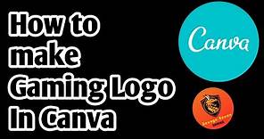 How to make a Gaming Logo in Canva || 30 Minutes Tech