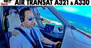 Air Transat Airbus A321LR & A330 Cockpit to Europe & Caribbean