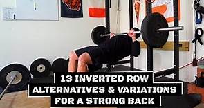 13 Inverted Row Alternatives and Variations to Develop a Strong Back