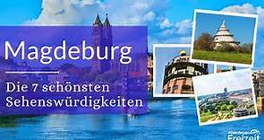 Top 7 Sehenswürdigkeiten Magdeburg - Sehenswertes, Attraktionen & Ausflugsziele in Magdeburg