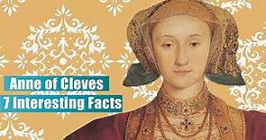 Anne of Cleves: Hidden Facts of a Tudor Queen