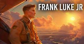 The Epic Story of WW1 Ace, Frank Luke Jr.