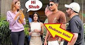 Pretty Girl FLIRTING With Shubman Gill In Front Of His Sister Shahneel Gill 💖📸