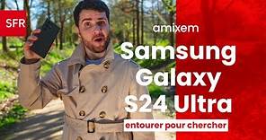 Samsung Galaxy S24 Ultra chez SFR : Trouvez toujours ce que vous cherchez grâce à l’IA @Amixem
