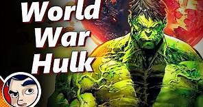 World War Hulk - Full Story Classic | Comicstorian