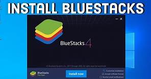 How to Download and Install Bluestacks 4 on Windows 10