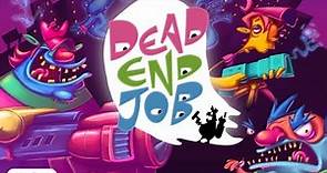 Dead End Job - Review