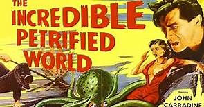 THE INCREDIBLE PETRIFIED WORLD (1959) Classic 50's Sci Fi, John Carradine, Robert Clarke, Full Movie