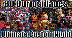 30 Curiosidades Ultimate Custom Night / Five Nights At Freddy's 7