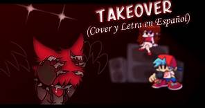 [Cover/Letra En Español] Takeover - Friday Night Funkin' VS Cassandra